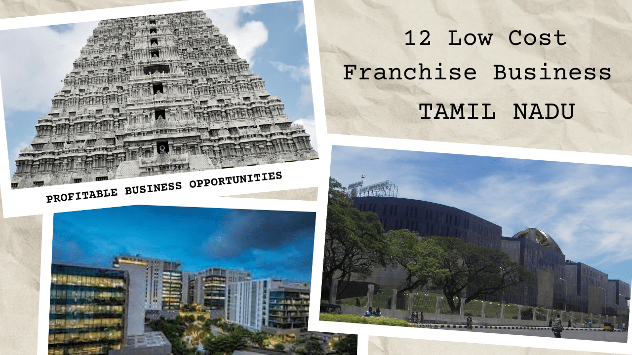 12 Best Low Cost Franchise Business in Tamil Nadu