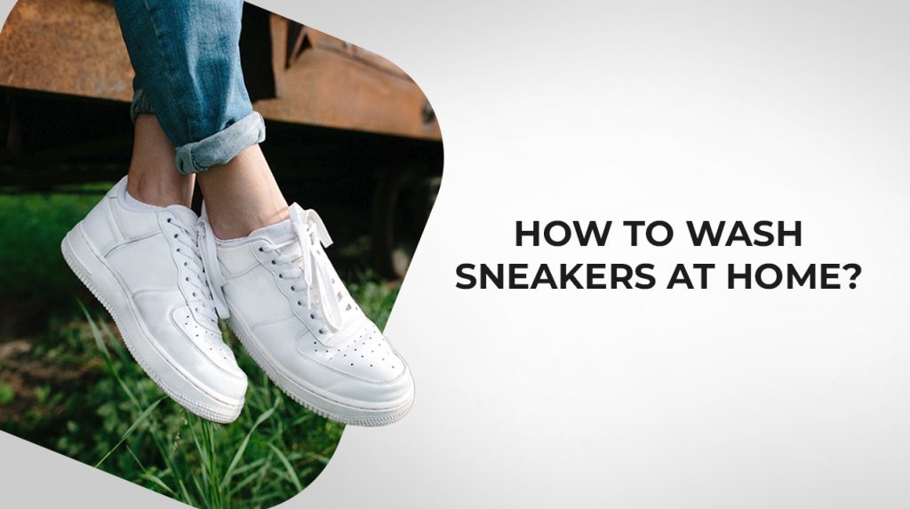 How to wash sneakers at home?