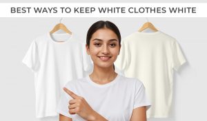 Best Ways To Keep White Clothes White