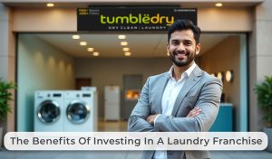 The Benefits of Investing in a Laundry Franchise