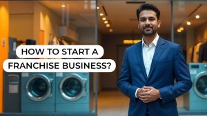 How to start a franchise business?