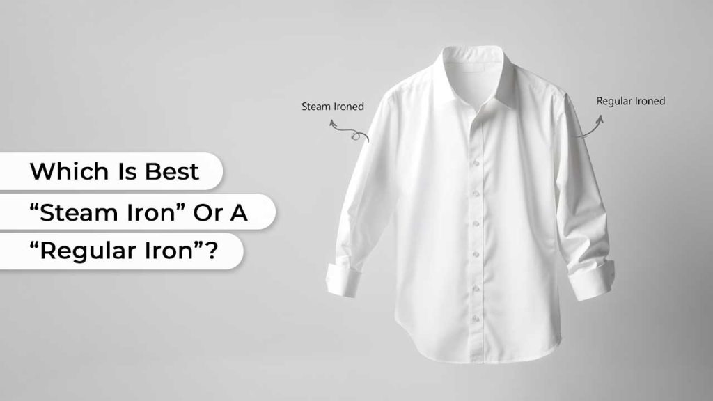 Which is Best Steam Iron or a Regular Iron?