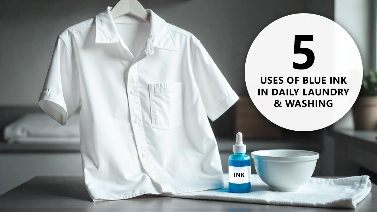 5 Surprising Uses of Blue Ink in Daily Laundry and Washing