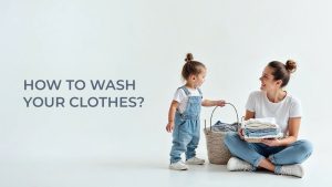 How To Wash Clothes