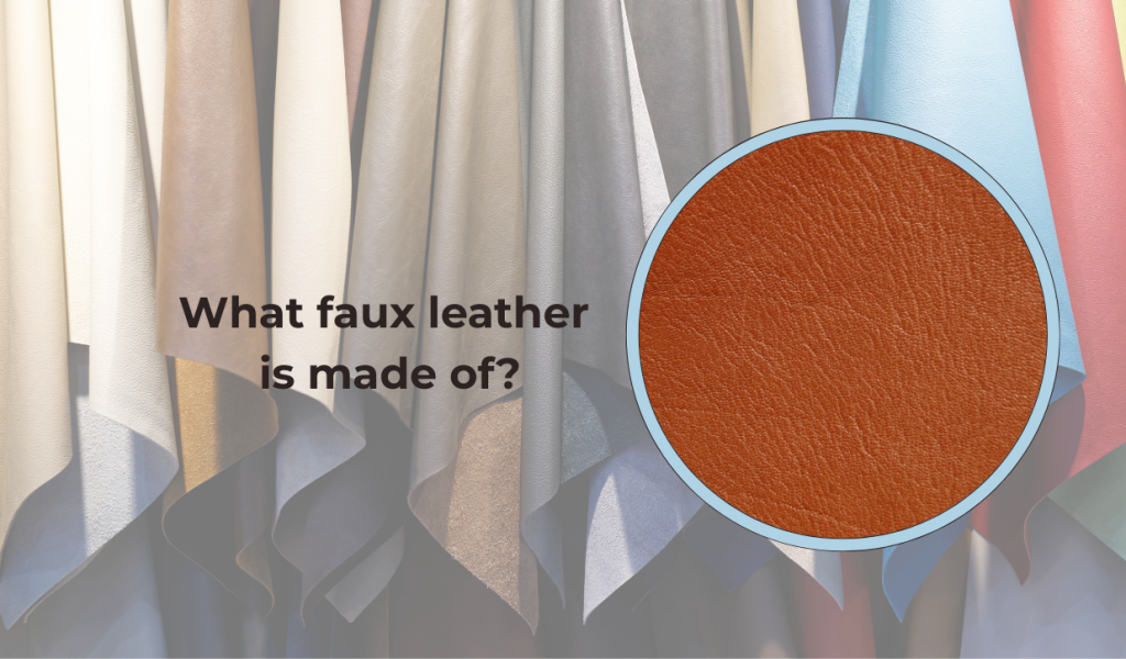 what faux leather is made of