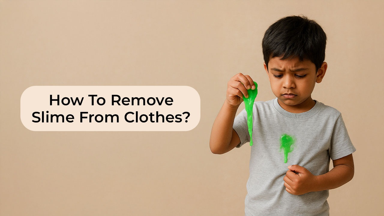 How To Remove Slime From Clothes
