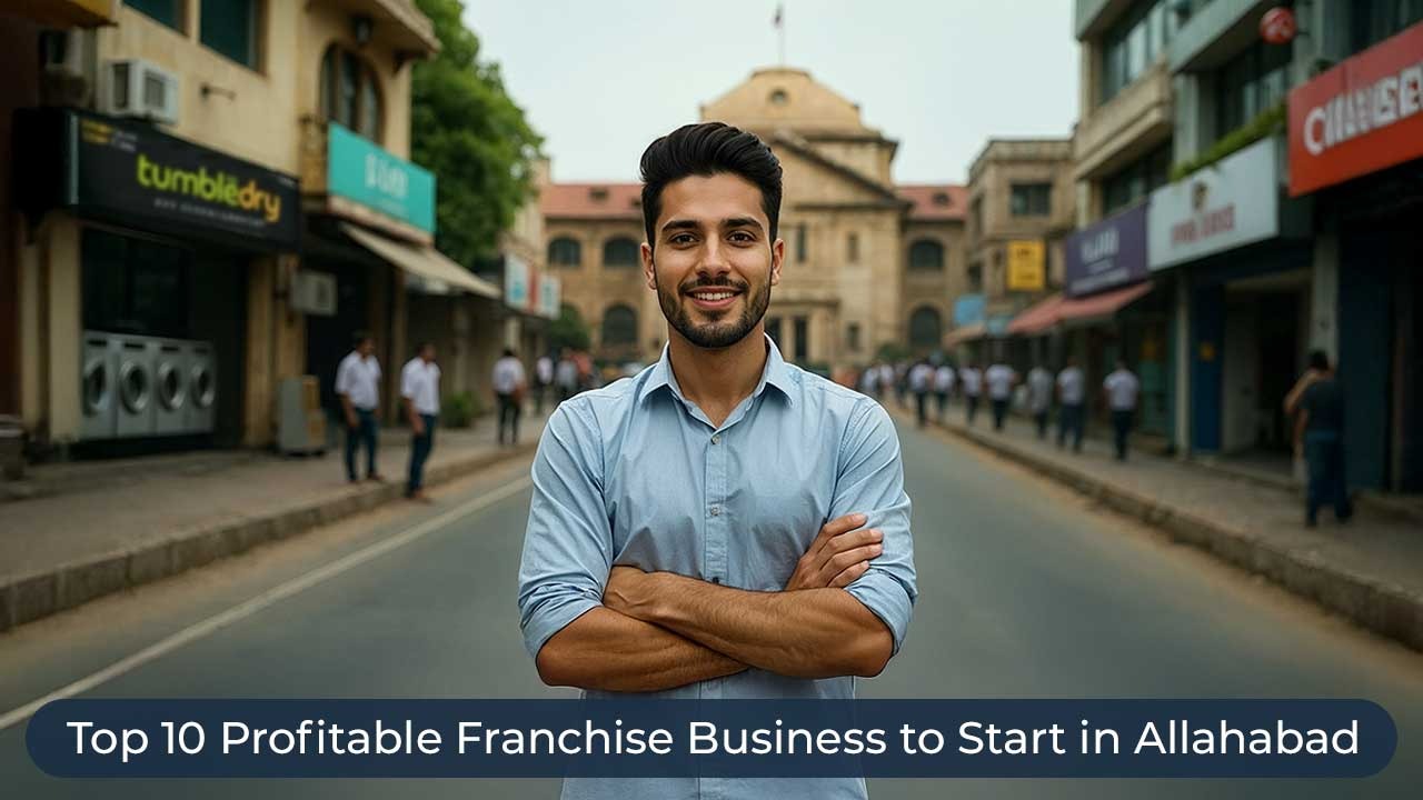 Top 10 Profitable Franchise Business to Start in Allahabad